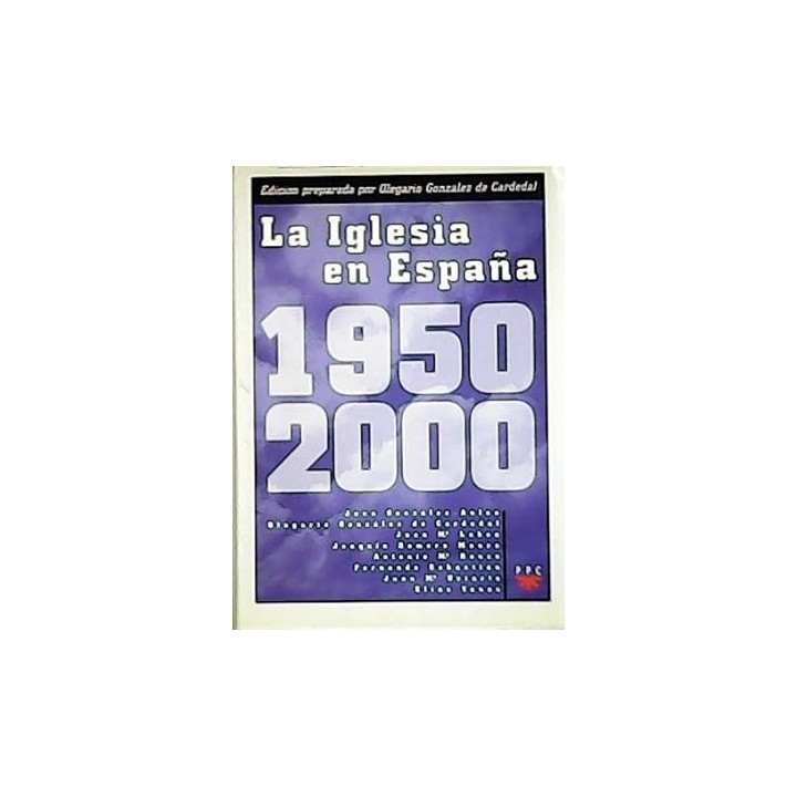 Iglesia En España 1950-2000